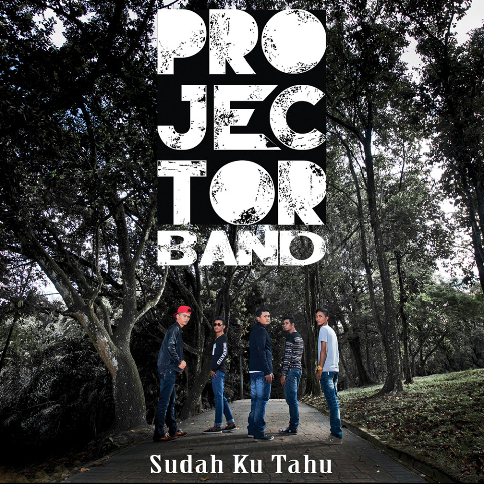 Lirik Lagu Sudah Ku Tahu - Projector Band